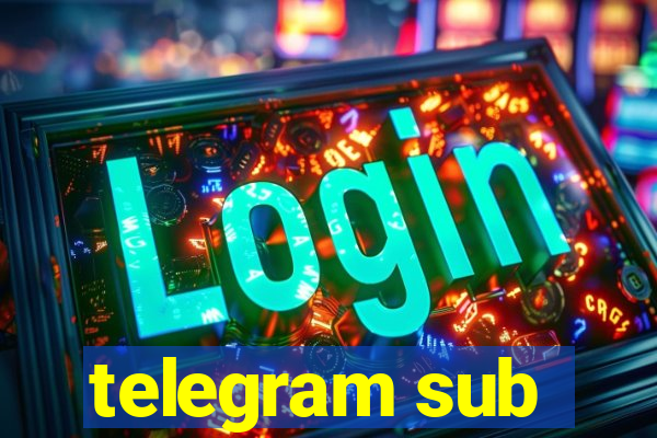 telegram sub